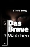 Das brave Mädchen (eBook, ePUB)