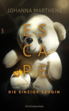 Cover Escape - Die einzige Zeugin (eBook, ePUB)