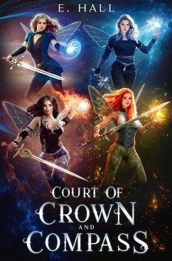 Court of Crown and Compass Complete Series Box Set (eBook, ePUB) - Hall, E.