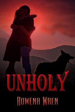 Unholy (eBook, ePUB) - Wren, Rowena