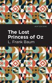 The Lost Princess of Oz (eBook, ePUB)