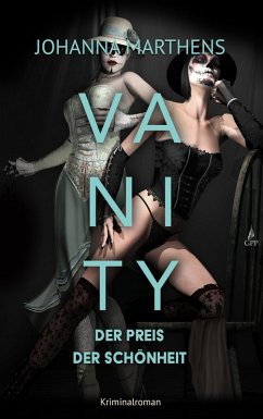 Vanity - Der Preis der Schönheit (eBook, ePUB) - Marthens, Johanna