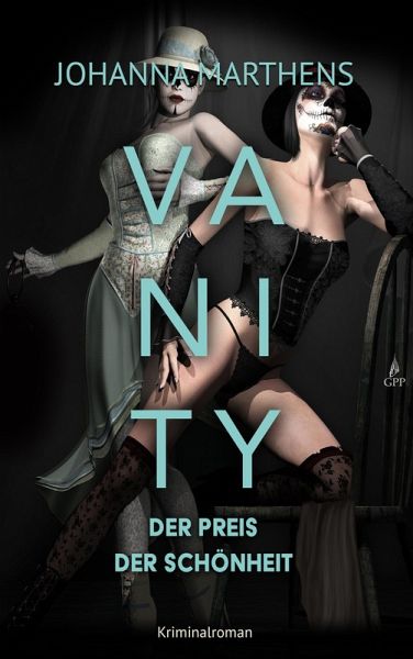 Vanity - Der Preis der Schönheit (eBook, ePUB) Vanity - Der Preis der Schönheit (eBook, ePUB)