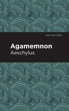 Agamemnon (eBook, ePUB) Cover Agamemnon (eBook, ePUB)