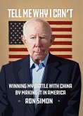 Tell Me Why I Can't (eBook, ePUB) Tell Me Why I Can't (eBook, ePUB)