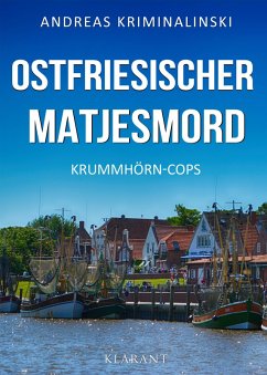 Ostfriesischer Matjesmord. Ostfrieslandkrimi (eBook, ePUB) - Kriminalinski, Andreas