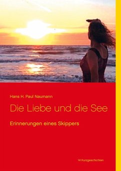 Die Liebe und die See (eBook, ePUB) - Naumann, Hans H. Paul