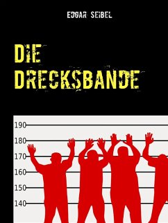 Die Drecksbande (eBook, ePUB)
