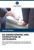 EU-ERWEITERUNG UND KORRUPTION IN OSTEUROPA