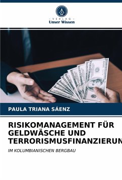 RISIKOMANAGEMENT FÜR GELDWÄSCHE UND TERRORISMUSFINANZIERUNG - TRIANA SÁENZ, PAULA