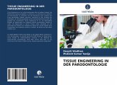 TISSUE ENGINEERING IN DER PARODONTOLOGIE