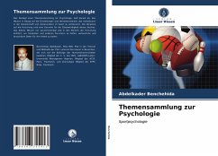 Themensammlung zur Psychologie - Benchehida, Abdelkader