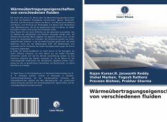 Wärmeübertragungseigenschaften von verschiedenen fluiden - Kumar,R. Jaswanth Reddy, Rajan;Yogesh Rathore, Vishal Marken,;Prakhar Sharma, Praveen Bishnoi,