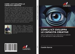 COME L'ICT SVILUPPA LE CAPACITÀ CREATIVE - García, Camilo
