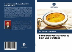 Sondieren von Daruwallas Sinn und Verstand - Nerpagar, Dr. Dinkar J.