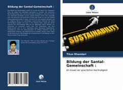 Bildung der Santal-Gemeinschaft : - Bhandari, Titun