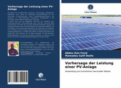 Vorhersage der Leistung einer PV-Anlage - Cissé, Abdou Aziz;Diallo, Mamadou Salif