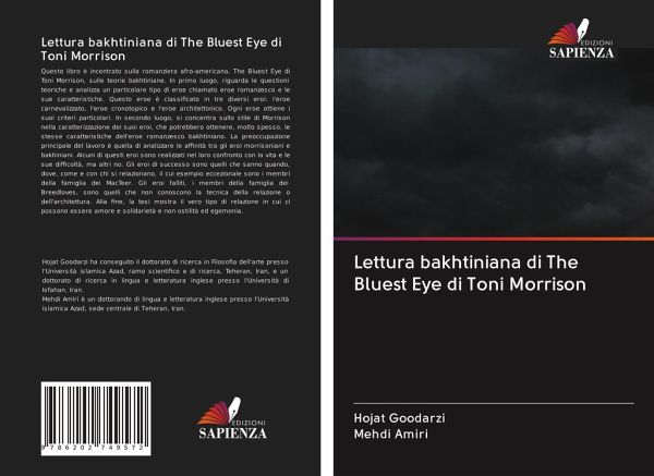 Lettura bakhtiniana di The Bluest Eye di Toni Morrison - Goodarzi, Hojat;Amiri, Mehdi