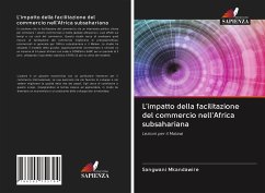 L'impatto della facilitazione del commercio nell'Africa subsahariana - Mkandawire, Sangwani