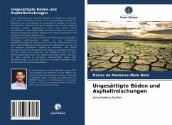 Ungesättigte Böden und Asphaltmischungen - de Medeiros Melo Neto, Osires