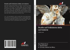 Studio sull'inibizione della corrosione - Rajendran, Suai;Jeyasundari, J.;Mary, A. Christy Catherine