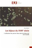 Les bijoux du XVIII° siècle