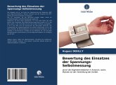 Bewertung des Einsatzes der Spannungs-Selbstmessung