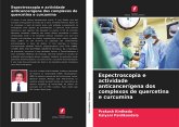 Espectroscopia e actividade anticancerígena dos complexos de quercetina e curcumina