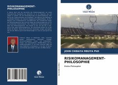 RISIKOMANAGEMENT-PHILOSOPHIE - CHIBAYA MBUYA PhD, JOHN