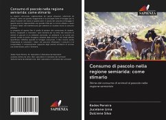 Consumo di pascolo nella regione semiarida: come stimarlo - Pereira, Kedes;Lima, Jucelane;Silva, Dulciene