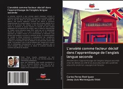 L'anxiété comme facteur décisif dans l'apprentissage de l'anglais langue seconde - Perea Rodríguez, Carles;Monteagudo Vidal, Josep Lluis