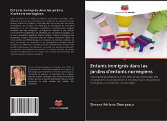 Enfants immigrés dans les jardins d'enfants norvégiens - Georgescu, Simona Adriana