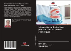 Intervention orthodontique précoce chez les patients pédiatriques - Jain, Mansi;Bhushan A. K., Bharat;Kumar, Sanjay