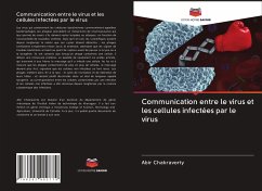 Communication entre le virus et les cellules infectées par le virus - Chakravorty, Abir