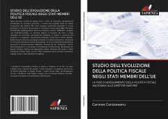 STUDIO DELL'EVOLUZIONE DELLA POLITICA FISCALE NEGLI STATI MEMBRI DELL'UE - Corduneanu, Carmen