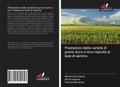 Prestazioni delle varietà di grano duro e loro risposta ai tassi di semina - Olana, Gemechisa;Legesse, Hirpa;Abraham, Thomas