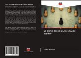 Le crime dans l'¿uvre d'Alice Walker