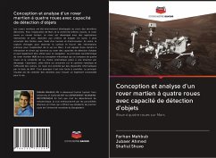 Conception et analyse d'un rover martien à quatre roues avec capacité de détection d'objets - Mahbub, Farhan;Ahmed, Jubaer;Shuvo, Shafiul