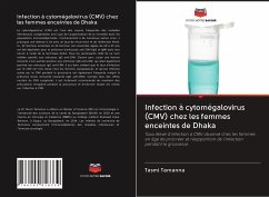 Infection à cytomégalovirus (CMV) chez les femmes enceintes de Dhaka - Tamanna, Tasmi