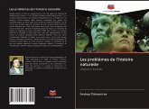 Les problèmes de l'histoire naturelle