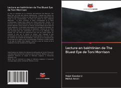 Lecture en bakhtinien de The Bluest Eye de Toni Morrison - Goodarzi, Hojat;Amiri, Mehdi