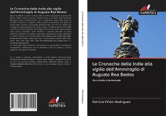 Le Cronache delle Indie alla vigilia dell'Ammiraglio di Augusto Roa Bastos - Piñón-Rodríguez, Patricia