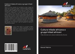 Cultura tribale africana e gruppi tribali africani - Yildirim, Kemal