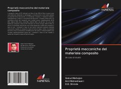 Proprietà meccaniche del materiale composito - Mahajan, Gokul;Maheshwari, Anil;Shinde, D.D.