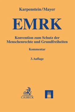 Konvention zum Schutz der Menschenrechte und Grundfreiheiten - Karpenstein, Ulrich;Mayer, Franz C.