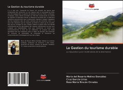 La Gestion du tourisme durable - Molina González, María del Rosario;García Lirios, Cruz;Rincón Ornelas, Rosa María