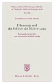 Dilemmata und der Schleier des Nichtwissens