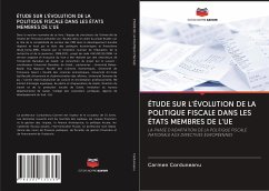 ÉTUDE SUR L'ÉVOLUTION DE LA POLITIQUE FISCALE DANS LES ÉTATS MEMBRES DE L'UE - Corduneanu, Carmen