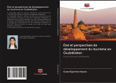 État et perspectives de développement du tourisme en Ouzbékistan