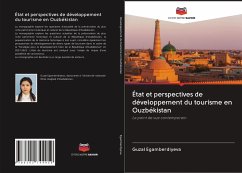 État et perspectives de développement du tourisme en Ouzbékistan - Egamberdiyeva, Guzal